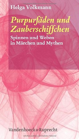 Purpurfaden Und Zauberschiffchen