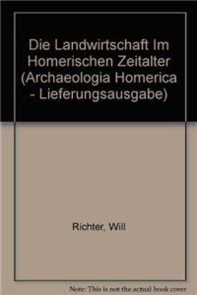 Die Landwirtschaft Im Homerischen Zeitalter