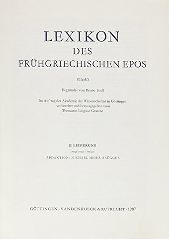 Lexikon Des Fruhgriechischen Epos Lfg. 12