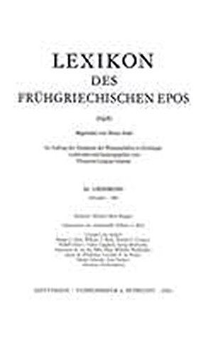 Lexikon Des Fruhgriechischen Epos Lfg. 20