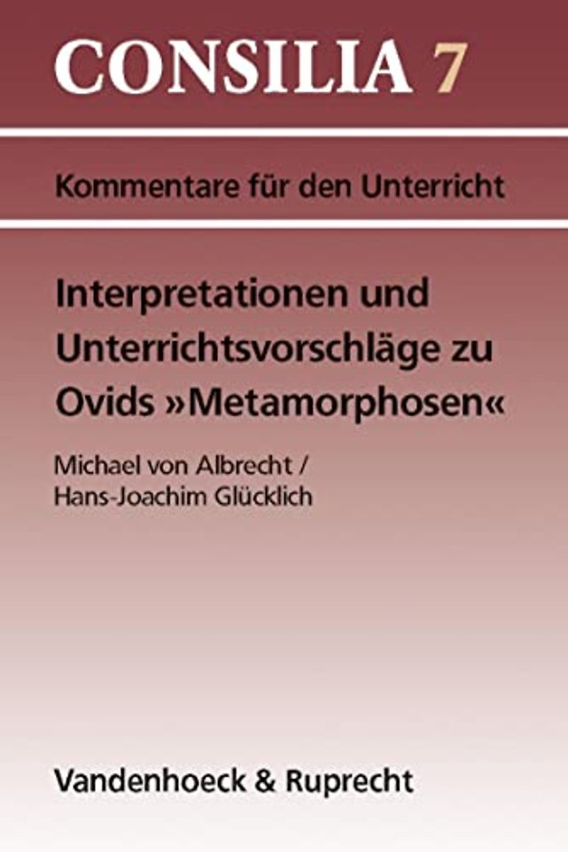 Interpretationen Und Unterrichtsvorschlage Zu Ovids Metamorphosen