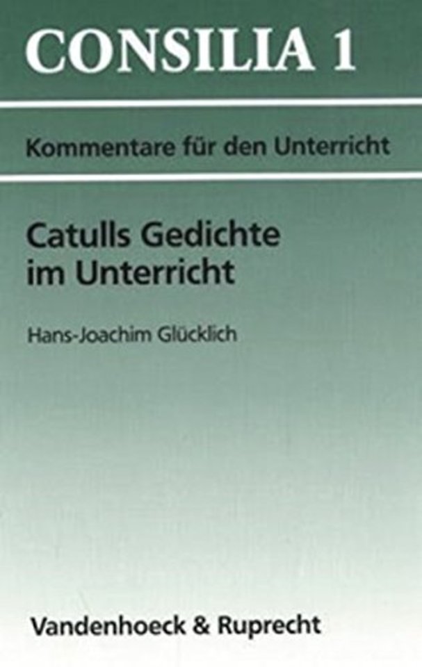 Catulls Gedichte Im Unterricht