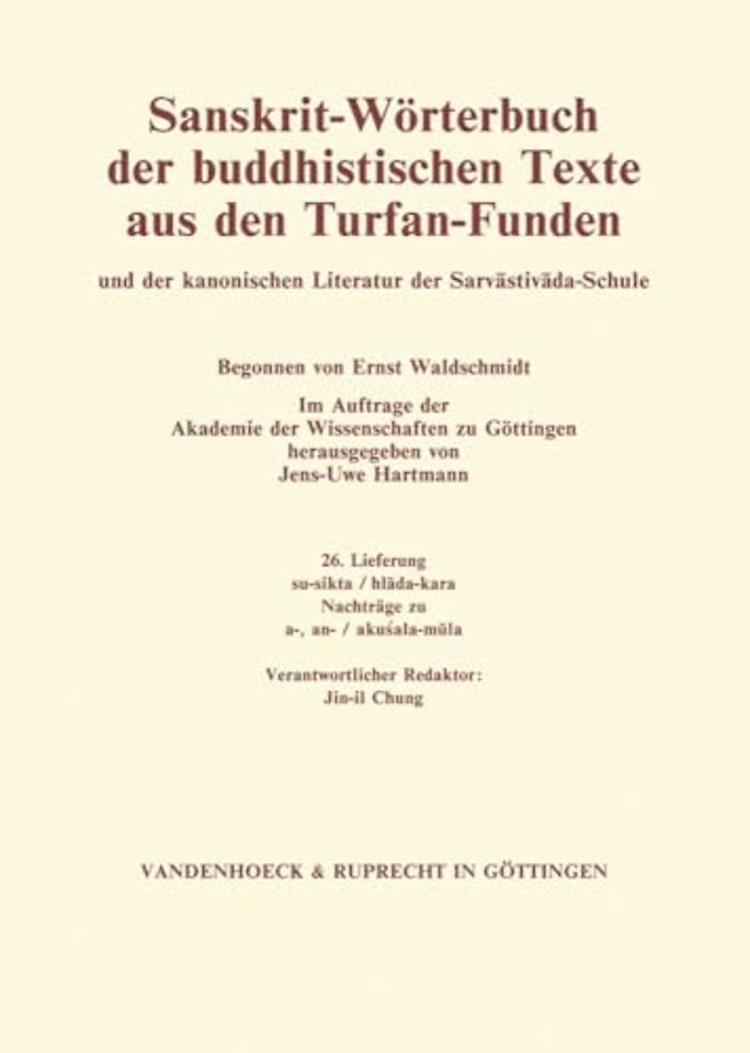 Sanskrit-Worterbuch der buddhistischen Texte aus den Turfan-Funden. Lieferung 26