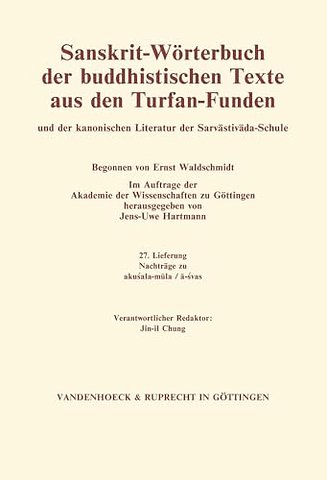 Sanskrit-Worterbuch der buddhistischen Texte aus den Turfan-Funden. Lieferung 27