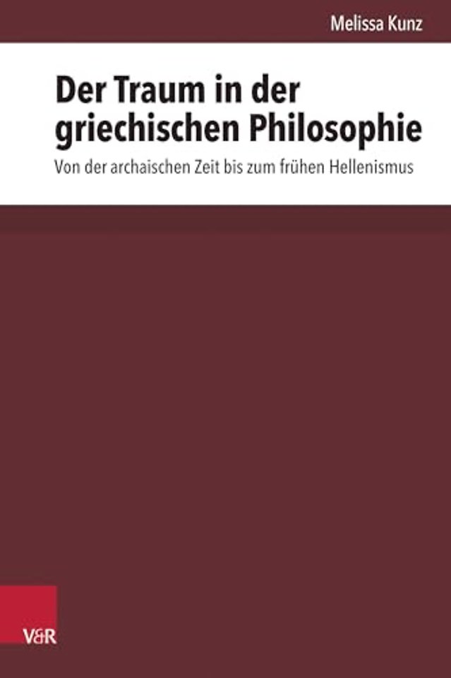 Der Traum in Der Griechischen Philosophie