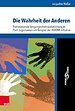 Die Wahrheit der Anderen