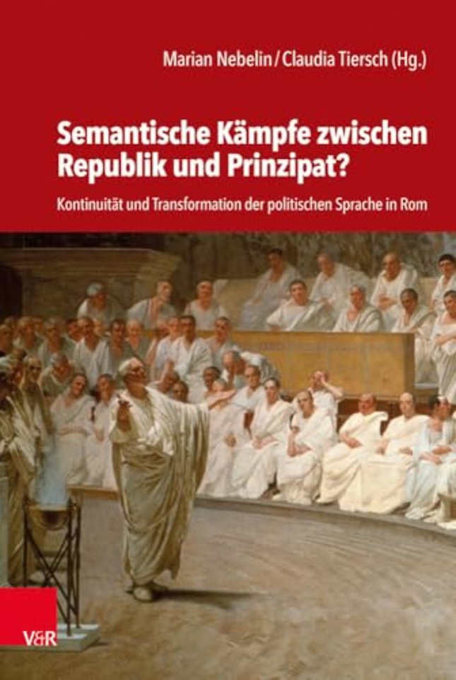 Semantische Kampfe zwischen Republik und Prinzipat?