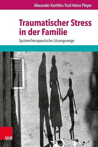 Traumatischer Stress in Der Familie