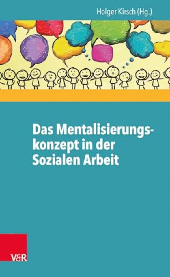 Mentalisierungskonzept Hg.Kirsch/EBook; Das Mentalisierungskonzept in der Sozialen Arbeit