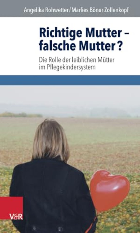 Richtige Mutter - Falsche Mutter?