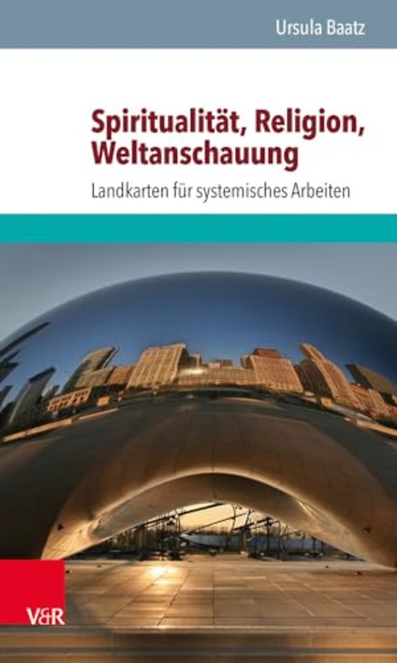Spiritualitat, Religion, Weltanschauung