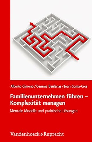 Familienunternehmen fuhren – Komplexitat managen