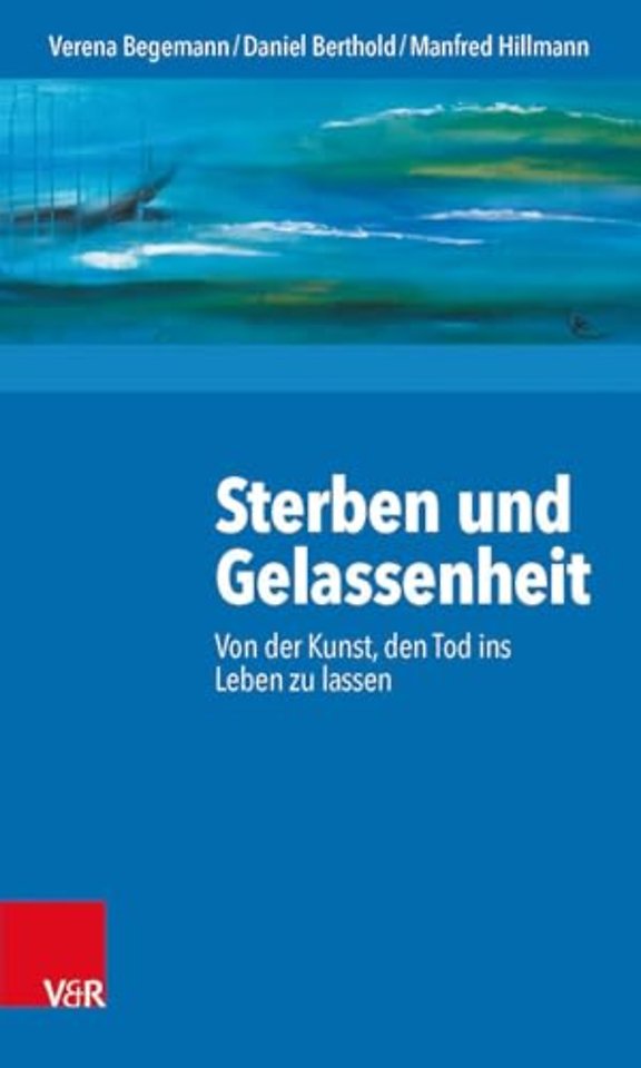 Sterben Und Gelassenheit