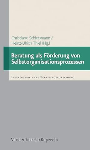 Beratung Als Forderung Von Selbstorganisationsprozessen