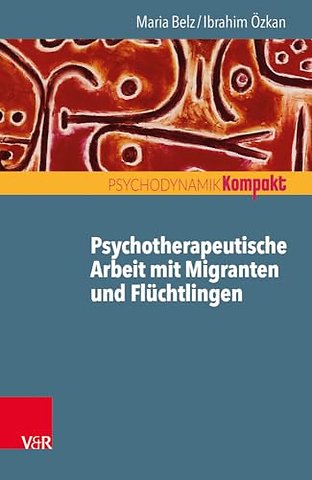 Psychotherapeutische Arbeit Mit Migranten Und Gefluchteten