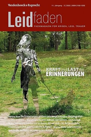 Kraft und Last der Erinnerungen