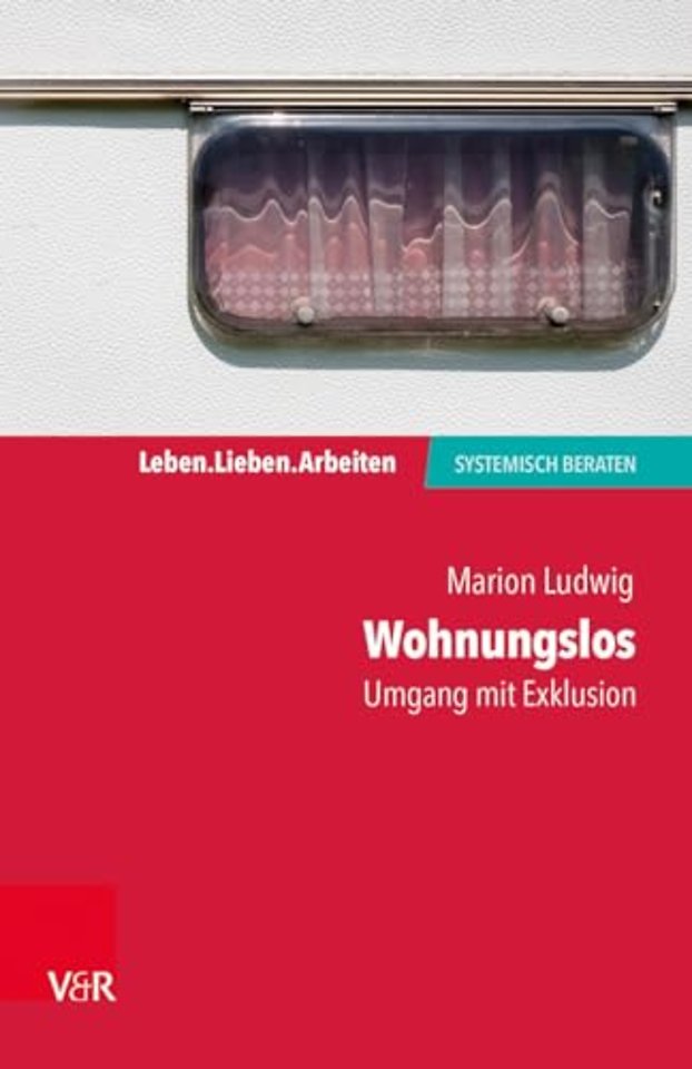 Wohnungslos – Umgang mit Exklusion