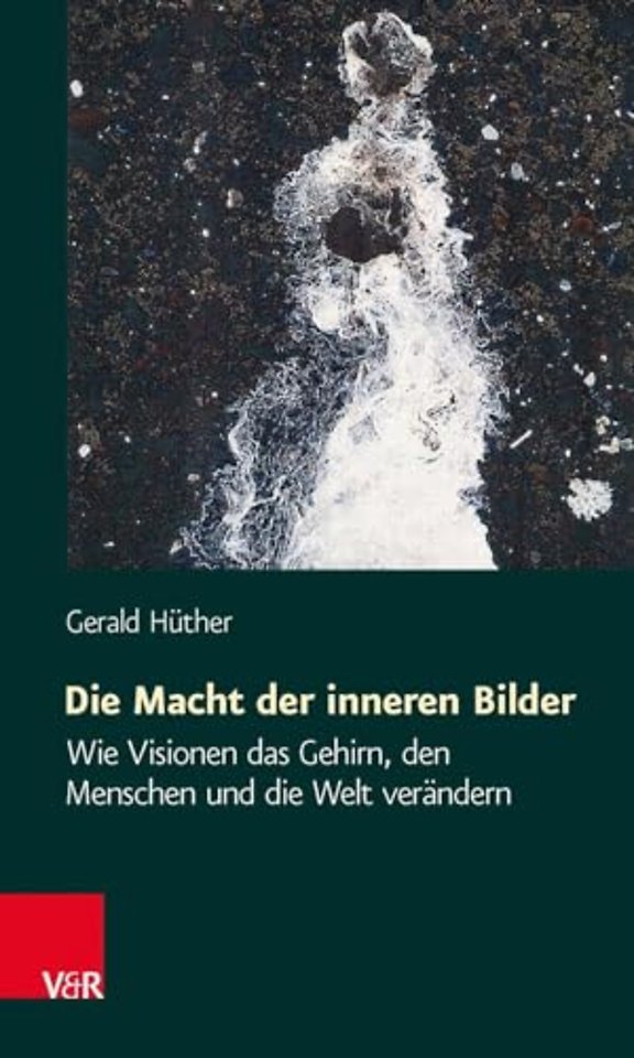 Die Macht Der Inneren Bilder