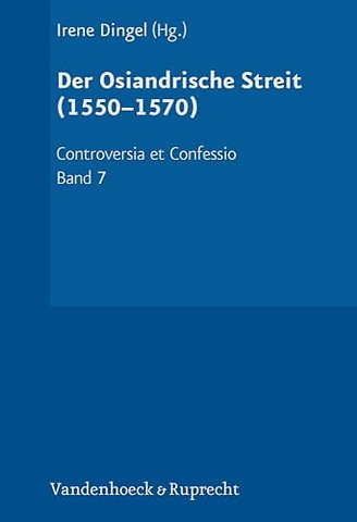 Der Osiandrische Streit (1550--1570)