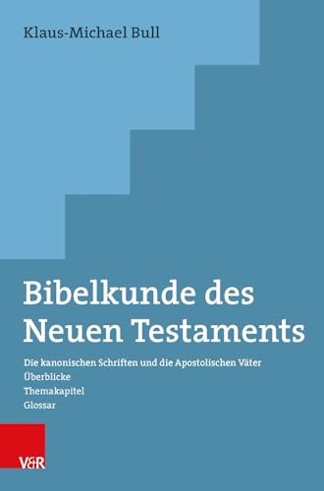Bibelkunde des Neuen Testaments