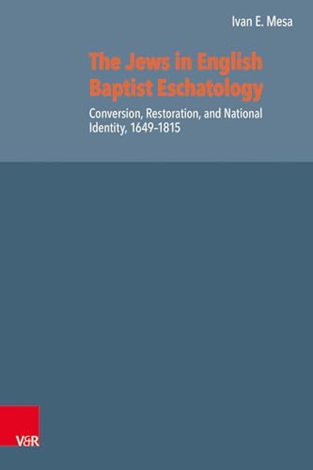 The Jews in English Baptist Eschatology