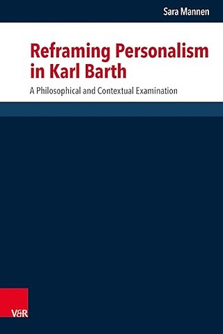 Reframing Personalism in Karl Barth