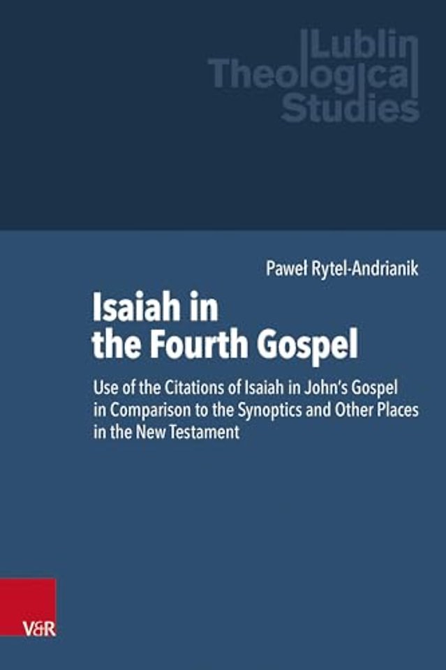 Isaiah in the Fourth Gospel