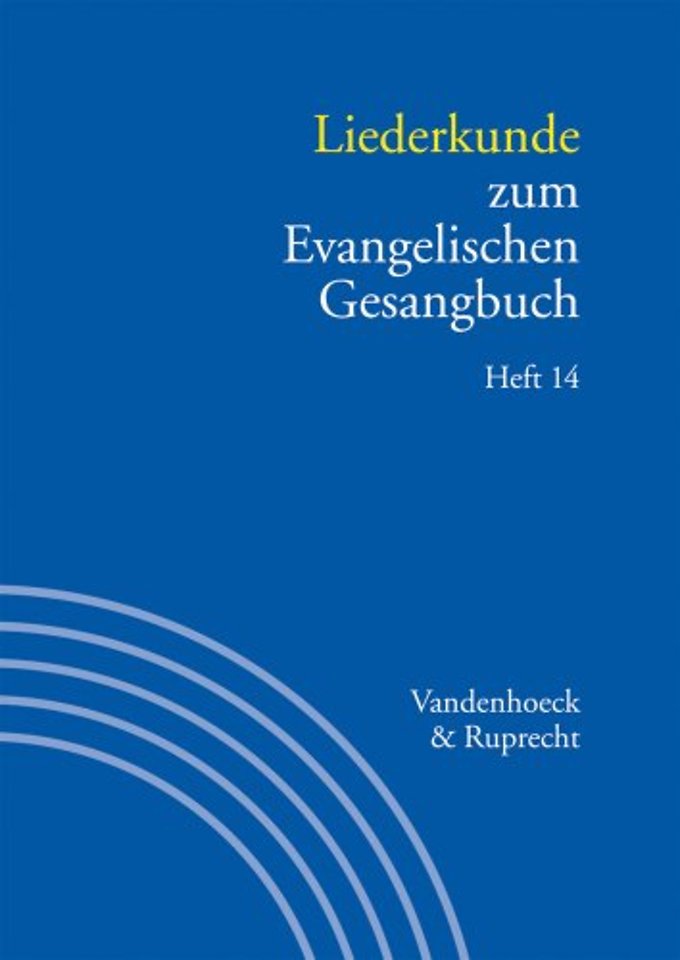 Liederkunde Zum Evangelischen Gesangbuch. Heft 14