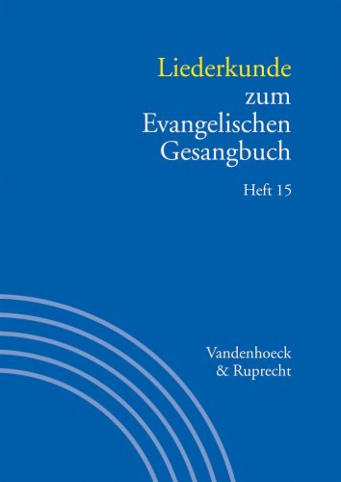 Liederkunde Zum Evangelischen Gesangbuch. Heft 15