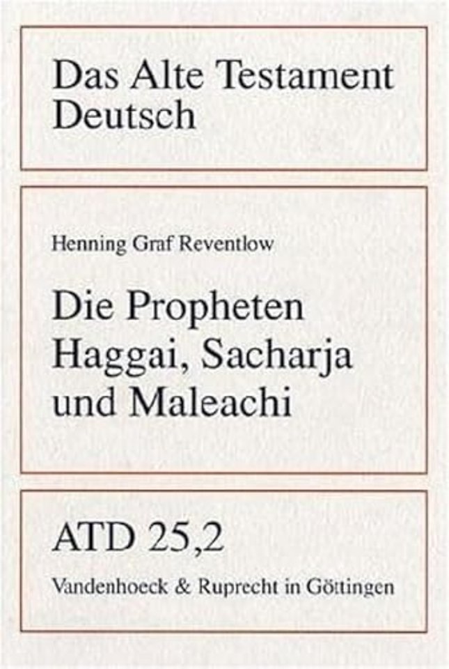 Die Propheten Haggai, Sacharja Und Maleachi