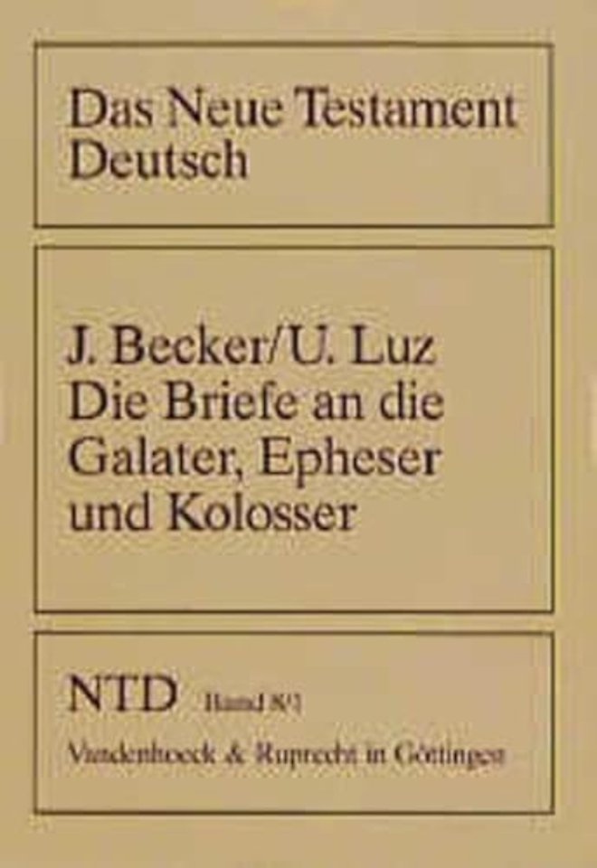 Die Briefe an Die Galater, Epheser Und Kolosser