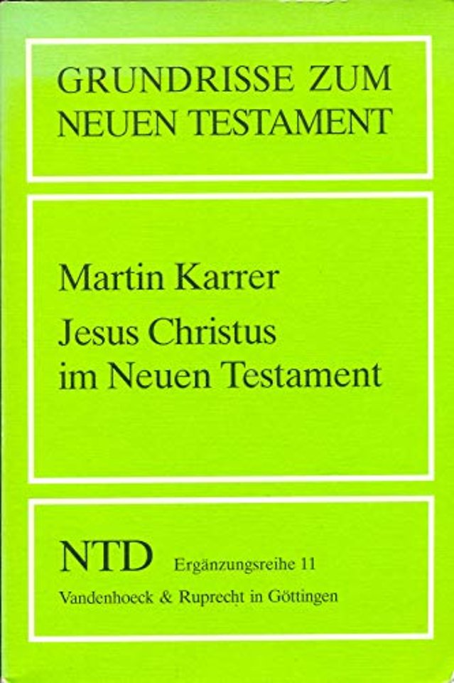 Jesus Christus Im Neuen Testament
