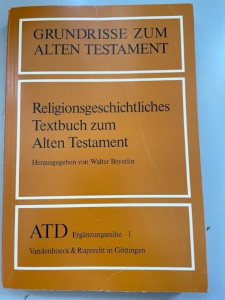 Religionsgeschichtliches Textbuch Zum Alten Testament