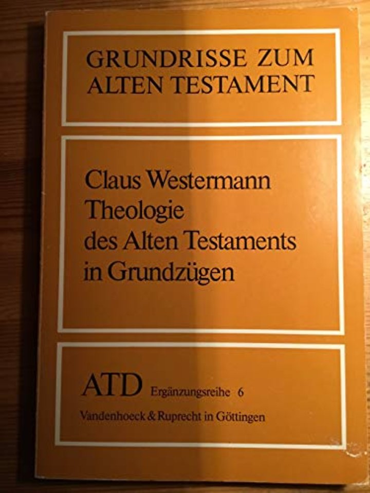 Theologie Des Alten Testaments in Grundzugen