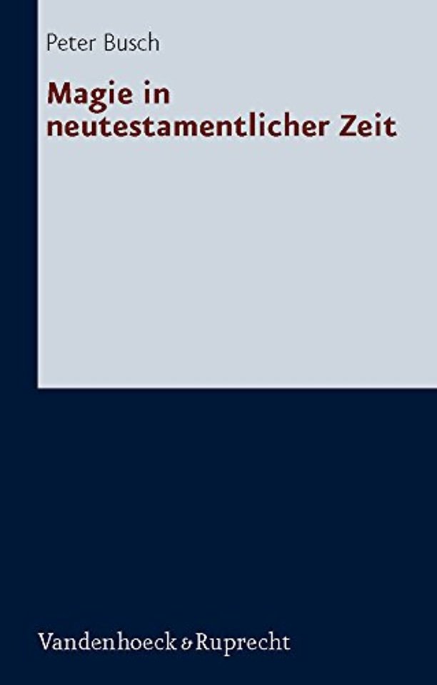 Magie in Neutestamentlicher Zeit