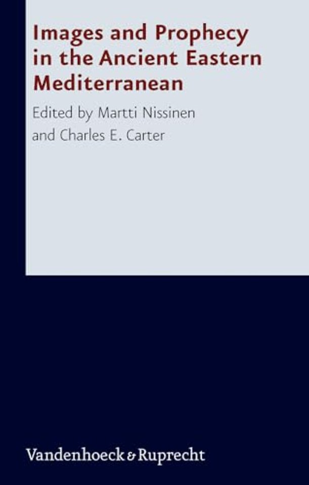 Images and Prophecy in the Ancient Eastern Mediterranean