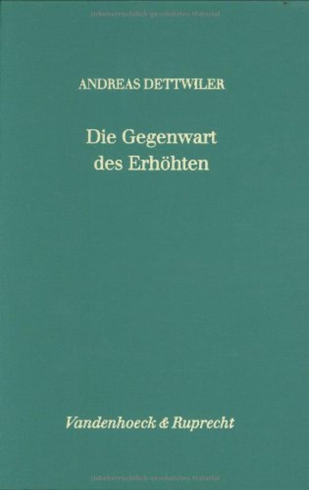 Die Gegenwart Des Erhohten
