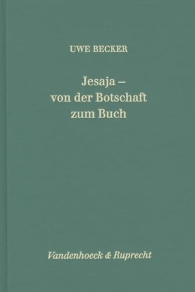 Jesaja - Von der Botschaft Zum Buch