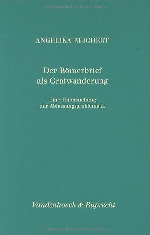 Der Romerbrief ALS Gratwanderung