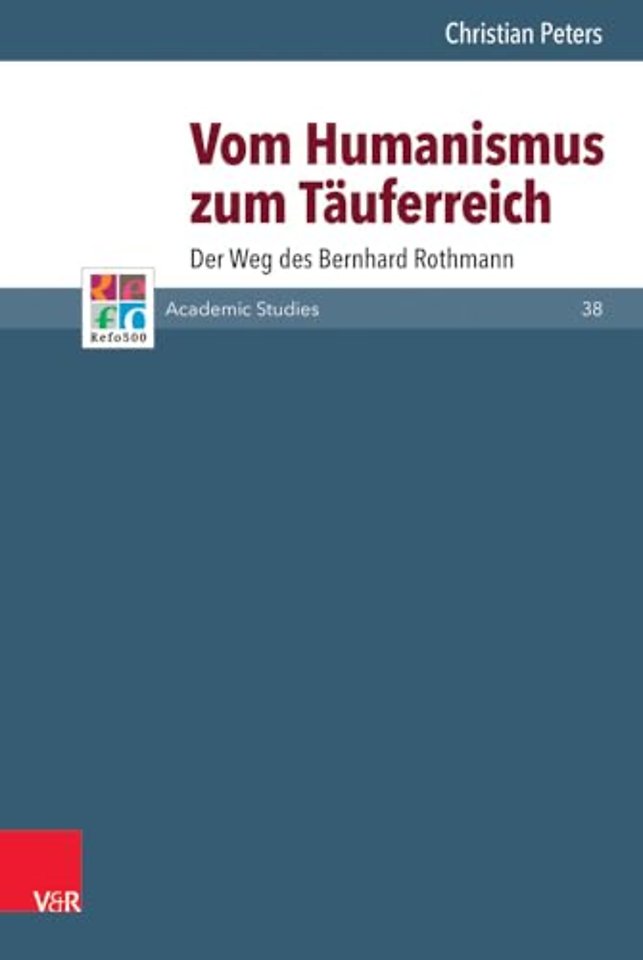 Vom Humanismus Zum Tauferreich