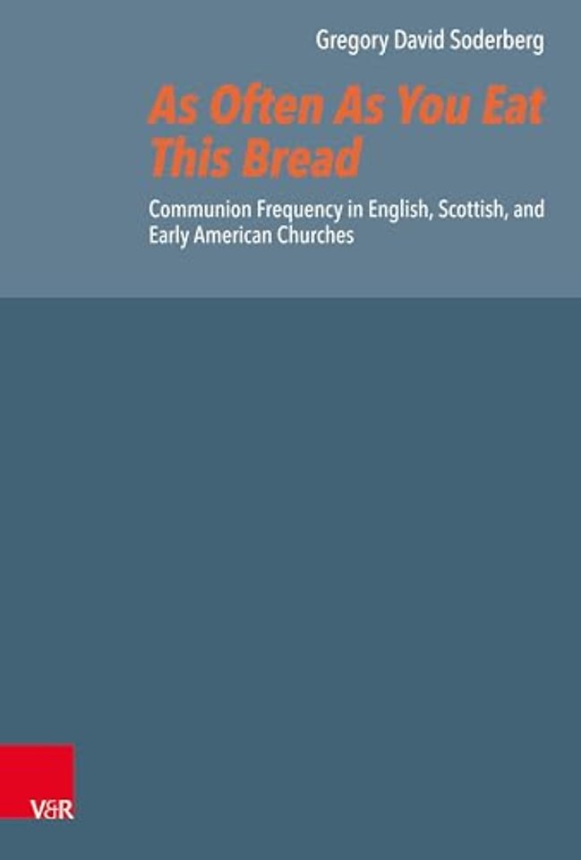 As Often As You Eat This Bread