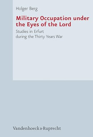 Military Occupation under the Eyes of the Lord