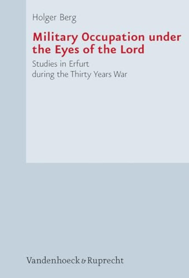 Military Occupation under the Eyes of the Lord