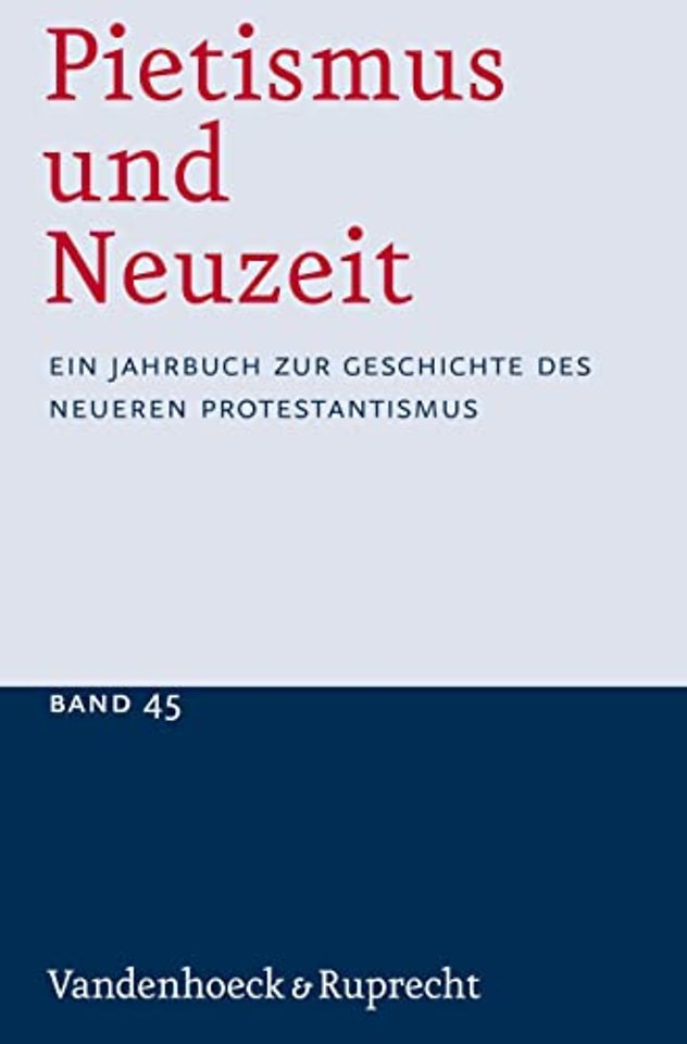 Pietismus und Neuzeit Band 45 -- 2019