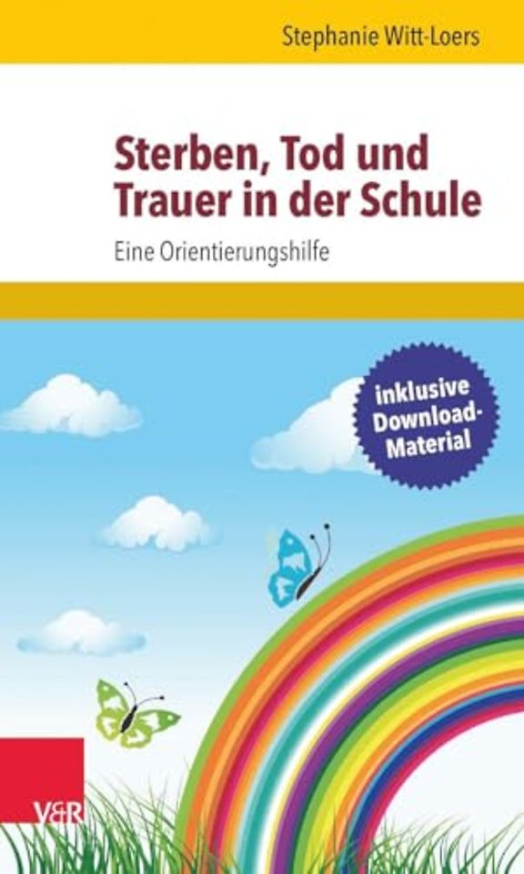 Sterben, Tod Und Trauer in Der Schule