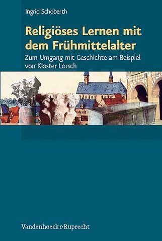 Religioses Lernen mit dem Fruhmittelalter