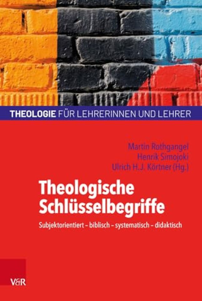Theologische Schlusselbegriffe