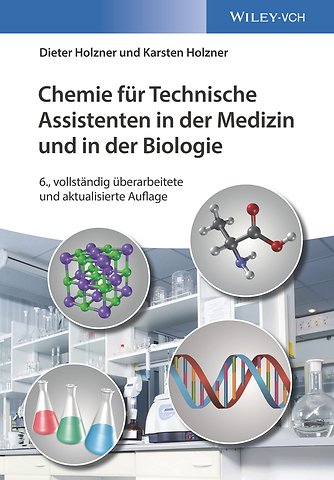 Chemie fur Technische Assistenten in der Medizin und in der Biologie