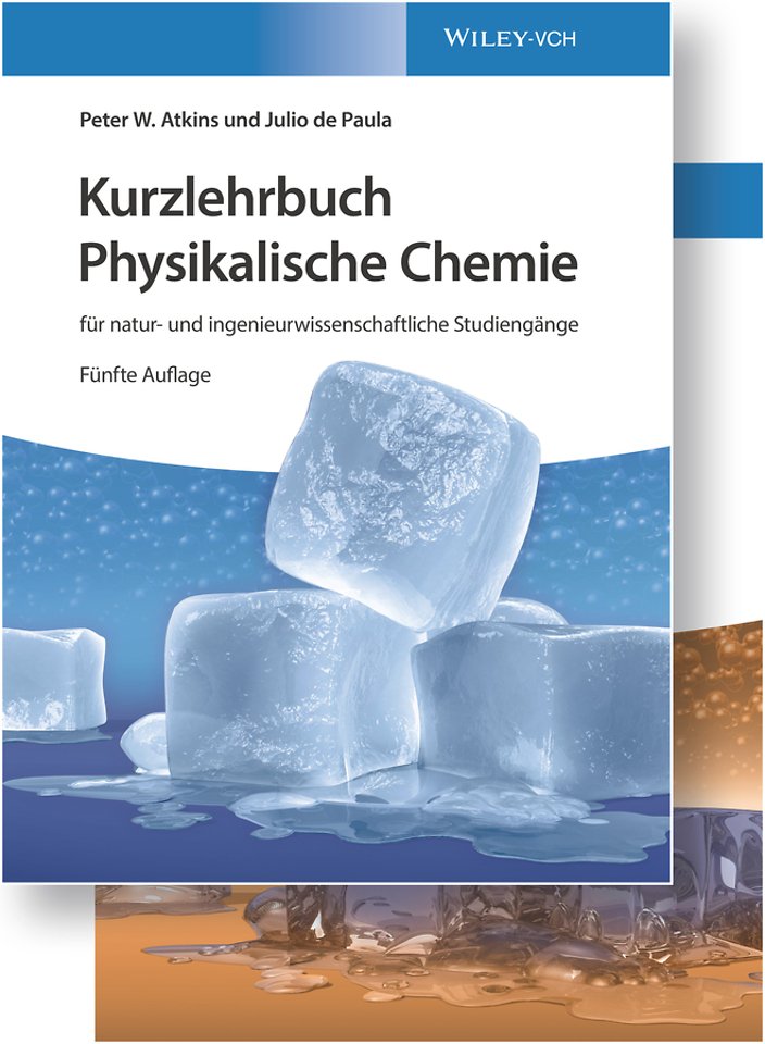 Physikalische Chemie – für natur– und ingenieurwissenschaftliche Studiengänge. Set aus Lehrbuch und Arbeitsbuch
