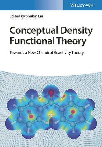Conceptual Density Functional Theory, 2 Volume Set